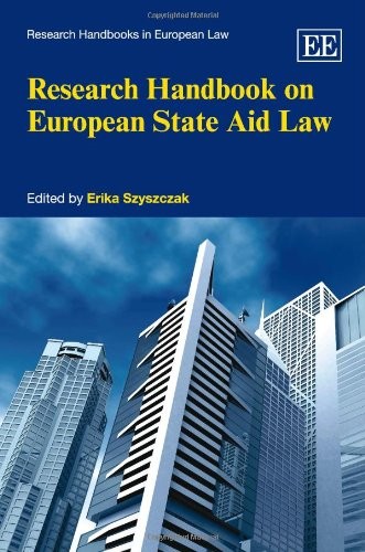Research Handbook on European State Aid Law (Research Handbooks in European Law