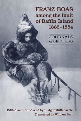 William Barr Franz Boas Among the Inuit of Baffin Island, 1883-188 (Taschenbuch)