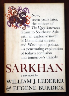 SARKHAN by William J. Lederer & Eugene Burdick 1965 Vintage Novel HC/DJ BCE