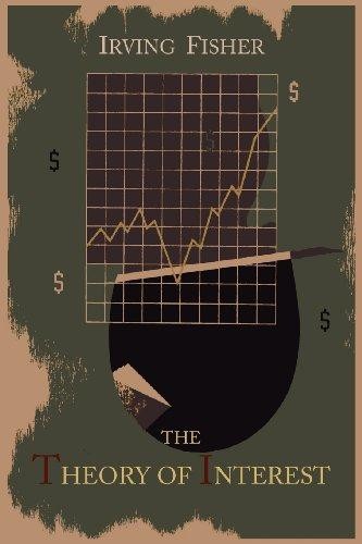 The Theory of Interest as Determined by Impatience to Spend... - Fisher, Irving