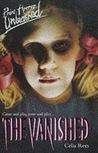 The Vanished (Point Horror Unleashed S.) by Rees, Celia Paperback Book The Cheap