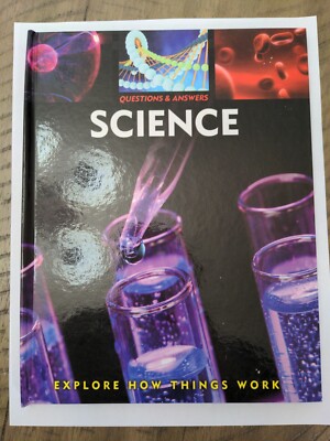 Questions & Answers: Science: Learn How Things Work Like New