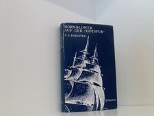 Hornblower auf der Hotspur - Horatio Hornblower. Gesamtwerk in Einzelausgaben Bd