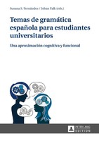 Temas De GramáTica EspañOla Para Estudiantes Universitarios | Johan Falk (U. A.)