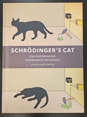 Schrodinger's Cat: Groundbreaking Experiments in Physics - HC- V. GOOD