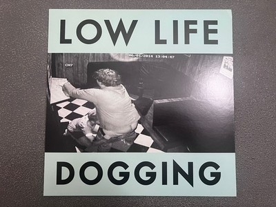Low Life  Dogging  LP 1st Press Total Control Royal Headache Sleaford Mods Orion