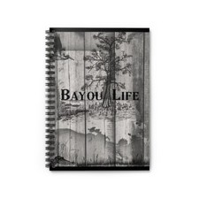 Bayou Life / Louisiana / Spiral Notebook - Ruled Line