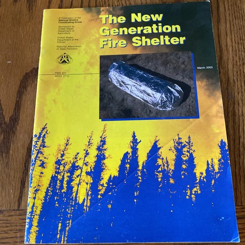 The New Generation Fire Shelter