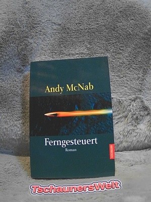 Ferngesteuert : Roman. Aus dem Engl. von Wulf Bergner McNab, Andy: