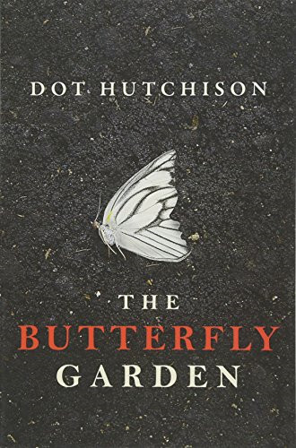 The Butterfly Garden - Hutchison, Dot