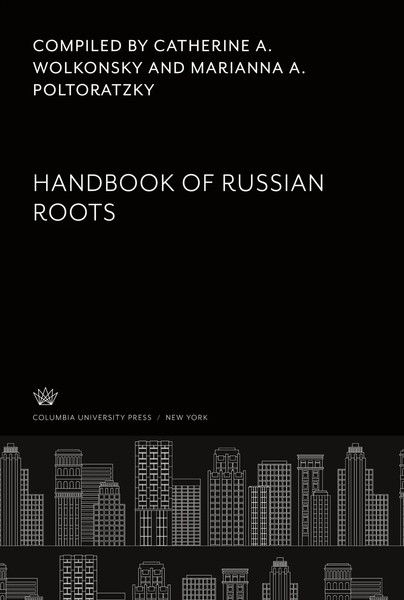 Columbia University Press | Handbook Of Russian Roots | Buch | Englisch (2022)-image