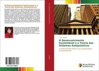 O Desenvolvimento SustentáVel E A Teoria Dos Sistemas Autopoieticos Cleide Calga