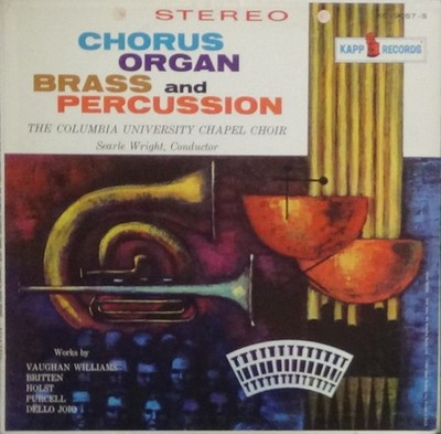 Columbia University Chapel Choir, Brass and Percussion Ensemble, Chorus, Organ, 