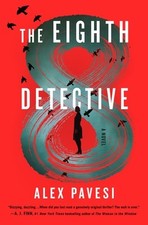 The Eighth Detective: A Novel by Pavesi, Alex