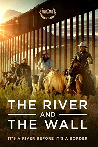 The River and the Wall (DVD) Ben Masters Jay Kleberg Filipe Deandrade