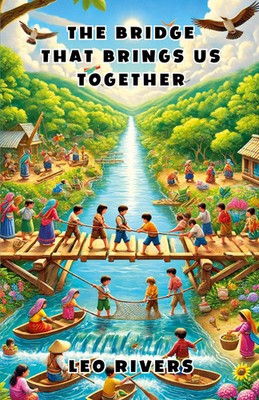 The Bridge That Brings Us Together | Leo Rivers | Taschenbuch | Englisch | 2024
