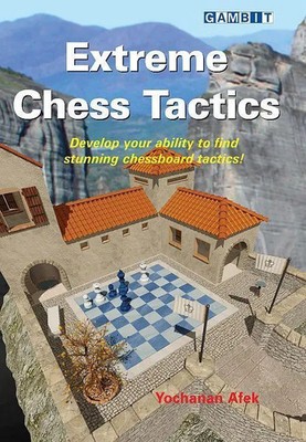 Yochanan Afek | Extreme Chess Tactics | Taschenbuch | Englisch (2017)