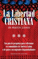 MartíN Lutero | La Libertad Cristiana De MartíN Lutero | Taschenbuch | Spanisch