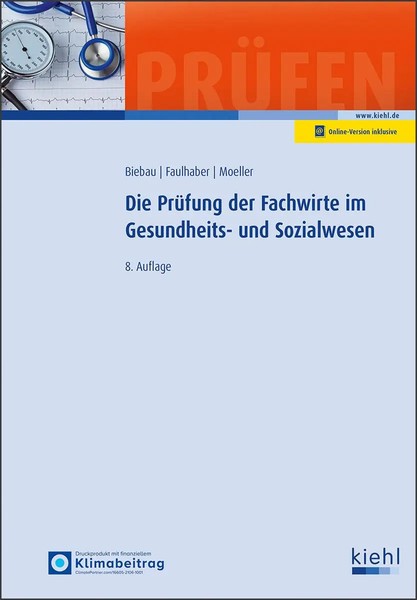 Ralf Biebau (U. A.) | Die PrüFung Der Fachwirte Im Gesundheits- Und Sozialwesen-image