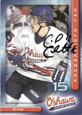 2004-05 Autographed Denny's Rookie RC Cal Clutterbuck Rookie Oshawa Generals #15