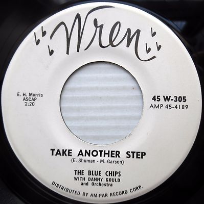 THE BLUE CHIPS rock pop VG++ 45 TAKE ANOTHER STEP b/w A SONG AND A PRAYER  F1268