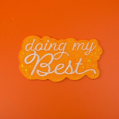 DOING MY BEST einfacher Bügelbild Patch: positive Wohlfühlbotschaft Selbstwert Spaß Geschenk