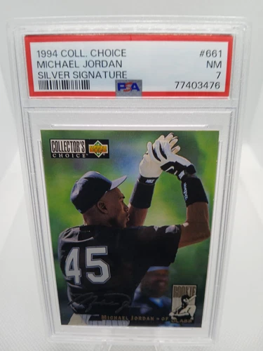 1994 COLLECTORS CHOICE MICHAEL JORDAN SILVER SIGNATURE PSA 7 NM #661 ROOKIE CARD