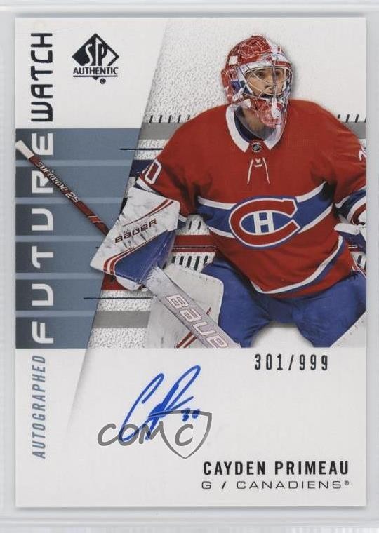 2019 SP Authentic Future Watch Rookies /999 Cayden Primeau Rookie Auto RC 0kg3