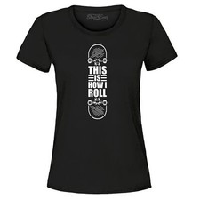 This is How I Roll Skateboard Funny Women's T-Shirt Popular Shirts