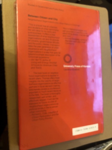 Between Citizen and City Neighborhood Organizations and Urban Politics In B2 - Picture 2 of 3