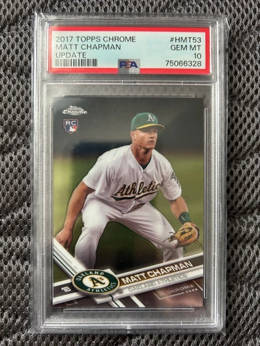 2017 Topps Chrome Matt Chapman RC #HMT53. PSA 10 Gem Mint. A's/Jays/Giants