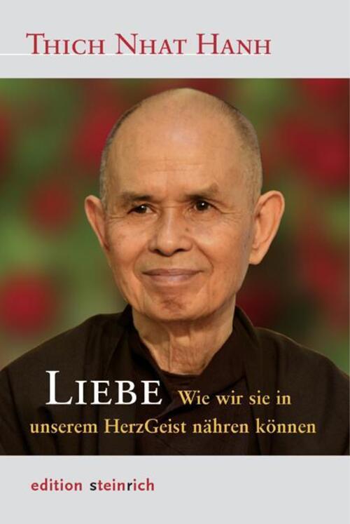 Thumbnail - Liebe Wie Wir Sie In Unserem Herzgeist Nähren Können Thich Nhat Hanh
