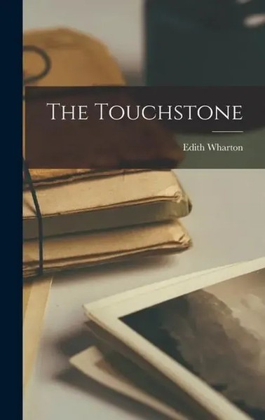 Edith Wharton | The Touchstone | Buch | Englisch (2022) | Gebunden-image