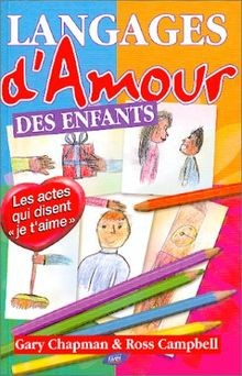 Langages damour des enfants von Chapman, Gary, Campbell... | Buch | Zustand gut