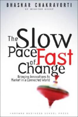 The Slow Pace of Fast Change: Bringing Innovations to Market in a Connect - GOOD
