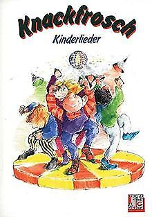 Knackfrosch, Bd.1: 148 alte und neue Kinderlieder, mit B... | Buch | Zustand gut - KJG