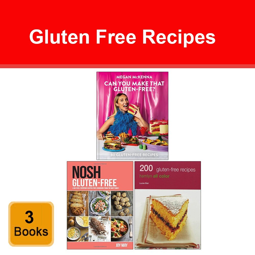 Can You Make That Gluten-free, NOSH Gluten-Free, 200 Gluten Free Recipes 3 Books