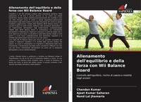 Chandan Kumar (U. A.) | Allenamento Dell'equilibrio E Della Forza Con Wii...