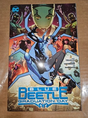 Blue Beetle Graduation Day TPB DC Comics Josh Trujillo Graphic Novel