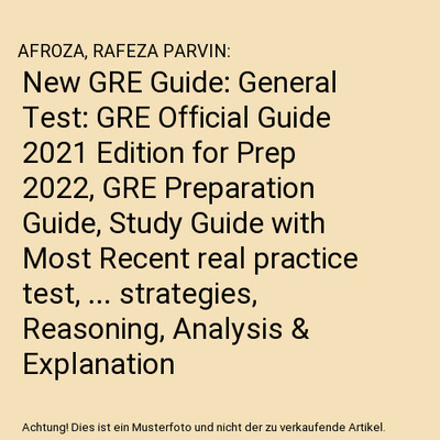 New GRE Guide: General Test: GRE Official Guide 2021 Edition for Prep 2022, GRE 