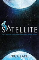Satellite | Nick Lake | Englisch | Taschenbuch | 416 S. | 2017
