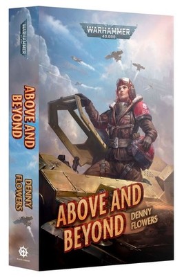 Warhammer 40.000 Above and Beyond (Englisch) Games Workshop Black Library Roman