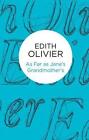 As Far as Jane's Grandmother's by Edith Olivier (Paperback, 2014)