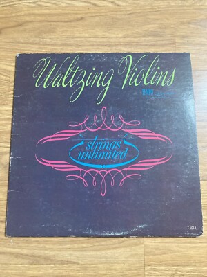 WALTZING VIOLINS STRINGS UNLIMITED TEMPO RECORDS T 1013 VINYL LP 