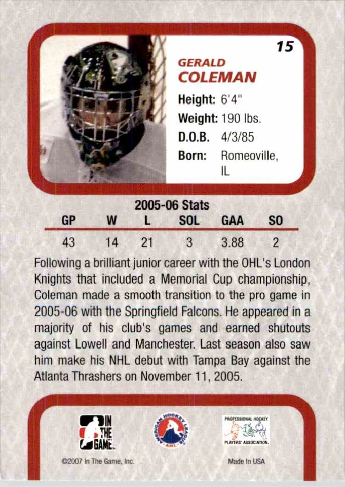 2006-07 In The Game Between The Pipes Gerald Coleman #15 - Image 2 of 2