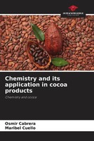 Osmir Cabrera (U. A.) | Chemistry And Its Application In Cocoa Products | Buch