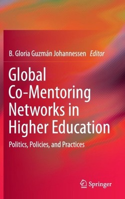 Johannessen - Global Co-Mentoring Networks in Higher Education   Polit - X555z