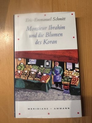 Monsieur Ibrahim und die Blumen des Koran von Schmitt, E... | Buch | Zustand gut
