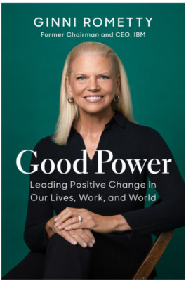 Good Power: Leading Positive Change in Our Lives, Work, and World Hardcover b...