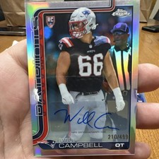 Topps 2025 Chrome Will Campbell Patriots Rookie Autograph Serial #RA-WC /499